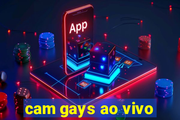 cam gays ao vivo